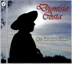 CD Dionísio Costa De Fundamento - Gravadora Vertical