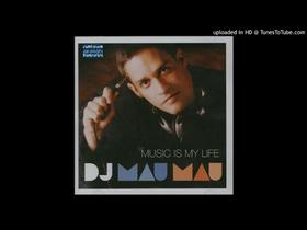 Cd - Dj Mau Mau / Music is my life