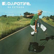 Cd - DJ Patife Na Estrada