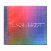 CD Djavan Matizes
