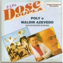 CD Dose Dupla Poly e Waldir Azevedo - Warner