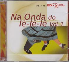 CD Duplo Na Onda do lê lê lê Volume 1 CD Duplo Na Onda do lê lê lê Volume 1
