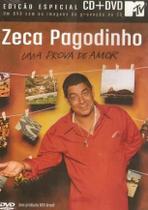 CD + DVD Zeca Pagodinho - Uma prova de amor