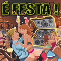 CD É Festa! Som Livre - 20 Sucessos Para Fazer a Festa!