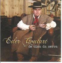 Cd - Éder Goulart - De Cima Da Serra