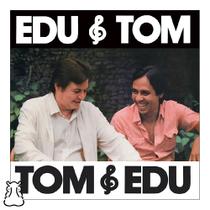 CD Edu Lobo & Tom Jobim - Edu & Tom Tom & Edu - Lacrado - Hm CD Edu Lobo & Tom Jobim - Edu & Tom Tom & Edu - Lacrado - Hm