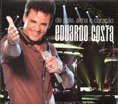 Cd eduardo costa de pele, alma e coração ao vivo - SONY Cd eduardo costa de pele, alma e coração ao vivo - SONY