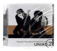 Cd eduardo machado e robertinho silva: união 2 - HÉVIA Cd eduardo machado e robertinho silva: união 2 - HÉVIA