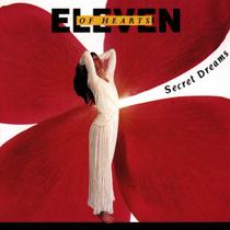 CD Eleven Of Hearts Secret Dreams (Importado) CD Eleven Of Hearts Secret Dreams (Importado)