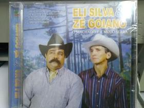 Cd eli siva & zé goiano - o machado e a moto serra novo