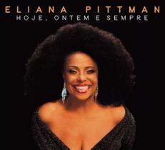 CD Eliana Pittman - Hoje, Ontem e Sempre (digipack)