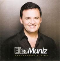 Cd Elias Muniz - Saboreando A Vida