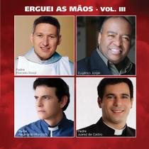 CD Erguei As Mãos Volume 3 Padre Marcelo Rossi e Outros