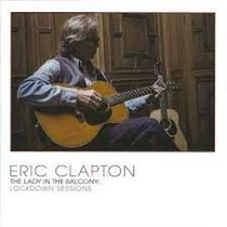 CD Eric Clapton The Lady In The Balcony: Lockdown Sessions