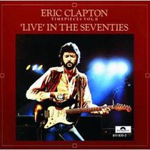 Cd Eric Clapton - Time Pieces Vol.2 Live In The Seventiesa