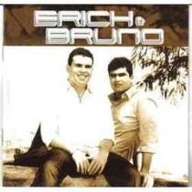 Cd Erich & Bruno - Você Tomou Conta De Mim