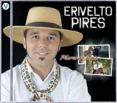 CD - Erivelto Pires - Marca de Raiz CD - Erivelto Pires - Marca de Raiz