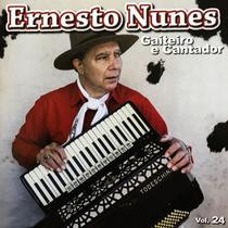 Cd - Ernesto Nunes - Gaiteiro E Cantador Vol. 24 Cd - Ernesto Nunes - Gaiteiro E Cantador Vol. 24