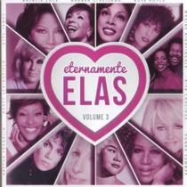 CD Eternamente Elas Volume 3 - Original