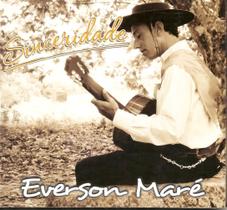 Cd - Everson Maré - Sinceridade