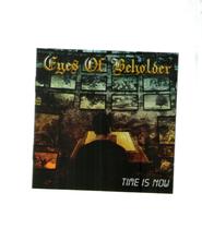 CD Eyes Of Beholder Time Is Now - HELLION RECORDS