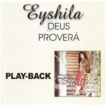 CD Eyshila Deus proverá (Play-Back) - Mk Music CD Eyshila Deus proverá (Play-Back) - Mk Music