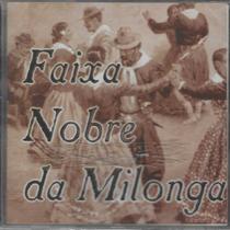 CD - Faixa Nobre do Milonga