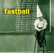 Cd - Fastball / Make Your Mama Pround