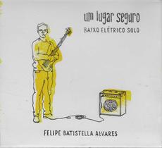 Cd - Felipe Batistella Alvares - Um Lugar Seguro