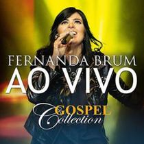 CD Fernanda Brum ao Vivo Gospel Collection - Mk Music