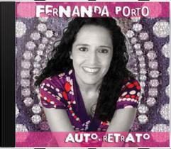 CD Fernanda Porto Auto-Retrato - novo lacrado original - Novo, Lacrado e Original CD Fernanda Porto Auto-Retrato - novo lacrado original - Novo, Lacrado e Original