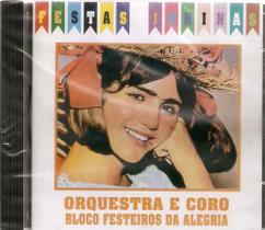 CD Festas Juninas Orquestra e Coro Bloco Festeiro da Alegria