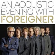 Cd Foreigner - An Acoustic Evening With Foreigner DIGIPACK