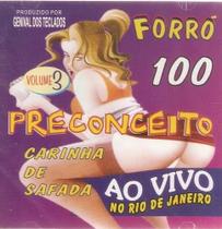 Cd Forró 100 Preconceito - Ao Vivo No Rio De Janeiro - Vol.3