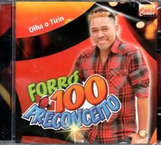 Cd forró 100 preconceito - olha o tirin
