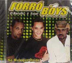 Cd Forró Boys O Barulho É Esse Só Muleque Doido Volume 1