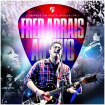 CD Fred Arrais Ao vivo