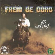 CD - Freio de Ouro - 25 Anos (cd duplo)