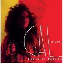 Cd gal costa - a pele do futuro: ao vivo 2 cds