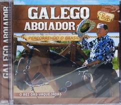 CD Galego Aboiador - O rei das Vaquejadas Percorrendo o Bras