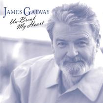CD Galway, James - Unbreak My Heart