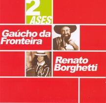 Cd - Gaucho Da Fronteira Renato Borghetti - 2 Ases - Chantecler