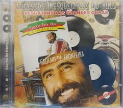 CD Gaúcho da Fronteira - Sucessos do Vinil Grandes Sucessos