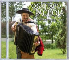 CD - Gaúcho Pachola - O Gaitaço do Pachola CD - Gaúcho Pachola - O Gaitaço do Pachola