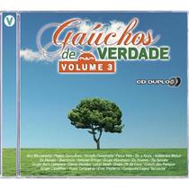 Cd Gaúchos De Verdade Volume 3 Duplo Vários