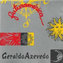 CD Geraldo Azevedo - Futuramérica - A GERAÇÃO