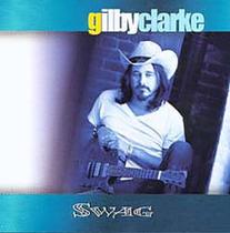 Cd - Gilby Clarke / Swag Cd - Gilby Clarke / Swag
