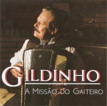 CD - Gildinho - A Missão do Gaiteiro - Acit