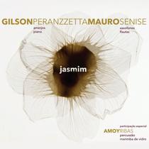 CD Gilson Peranzzetta e Mauro Senise - Jasmim (Digipack) CD Gilson Peranzzetta e Mauro Senise - Jasmim (Digipack)