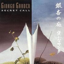 Cd ginkgo garden - secret call Cd ginkgo garden - secret call